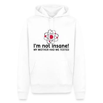 I'm not insane verrückt Atomphysik Wissenschaftler - Männer Premium Bio Hoodie - Weiß - Vorne - Nico (187cm)
