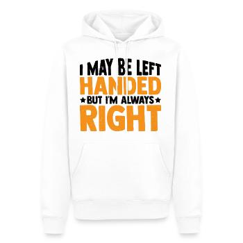 I May Be Left Handed But I'm Always Right 3 - Men’s Premium Organic Hoodie - white - Front - Nico (187cm)
