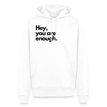 Hey, you are enough. - Männer Premium Bio Hoodie - Weiß - Vorne - Nico (187cm)