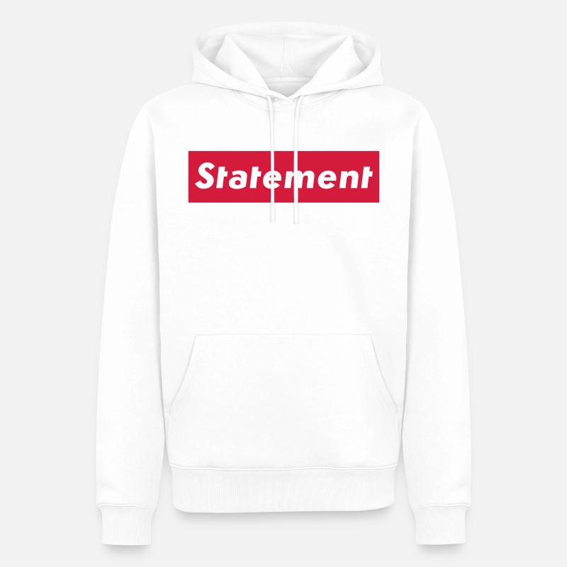 Statement - Männer Premium Bio Hoodie - Weiß