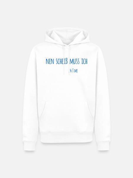 einen scheiß muss ich - Männer Premium Bio Hoodie - Weiß