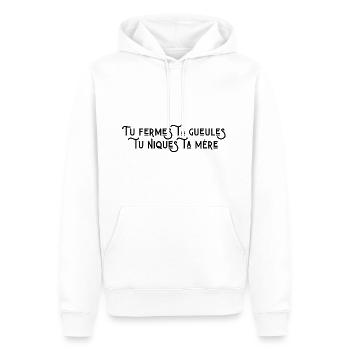 Tu fermes ta gueule tu niques ta mère - Sweat à capuche Premium bio Homme - blanc - Devant - Nico (187cm)