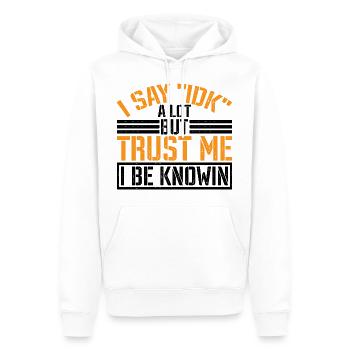 Je dis souvent 'IDK' mais croyez-moi, je suis connu en 37 - Sweat à capuche Premium bio Homme - blanc - Devant - Nico (187cm)