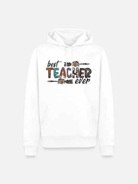 Best Teacher Ever - Men’s Premium Organic Hoodie - white