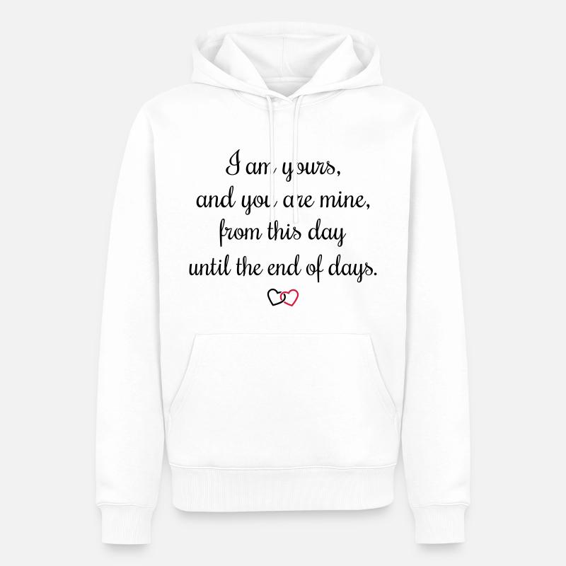 Serment romantique I am yours - Sweat à capuche Premium bio Homme - blanc