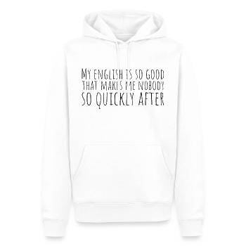 My english is so good - Männer Premium Bio Hoodie - Weiß - Vorne - Nico (187cm)