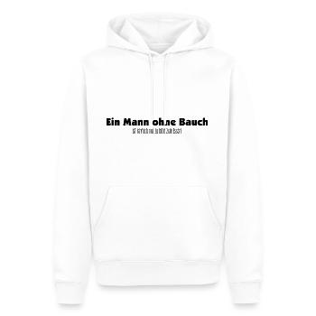 Ein Mann ohne Bauch ist nur zu blöd zum Essen! - Männer Premium Bio Hoodie - Weiß - Vorne - Nico (187cm)