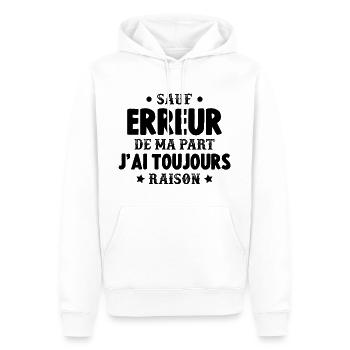 sauf Erreur de ma Part J'Ai Toujours Raison - Sweat à capuche Premium bio Homme - blanc - Devant - Nico (187cm)