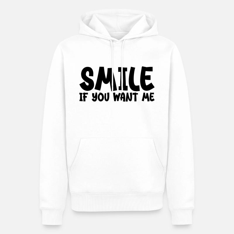Lächle, wenn du mich willst - Männer Premium Bio Hoodie - Weiß