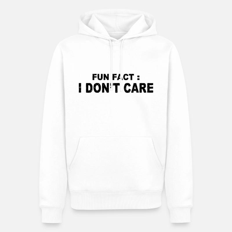 Fun Fact : I Don't Care - Sweat à capuche Premium bio Homme - blanc