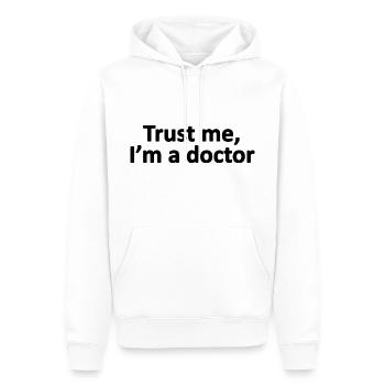 Croyez-moi, je suis médecin, médecin, fournisseur de soins de santé - Sweat à capuche Premium bio Homme - blanc - Devant - Nico (187cm)