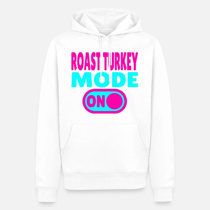 Mode dinde rôtie activé - Sweat à capuche Premium bio Homme - blanc