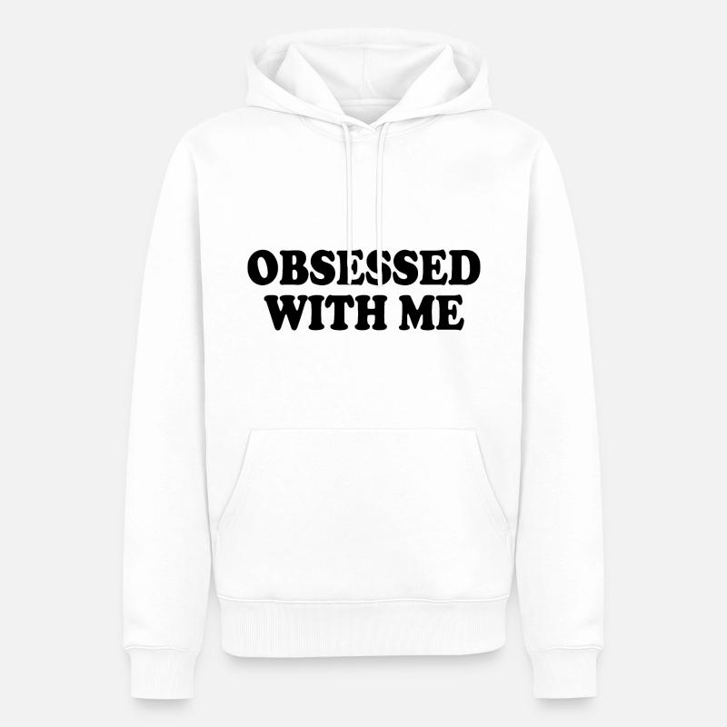 obsessed with me - Männer Premium Bio Hoodie - Weiß