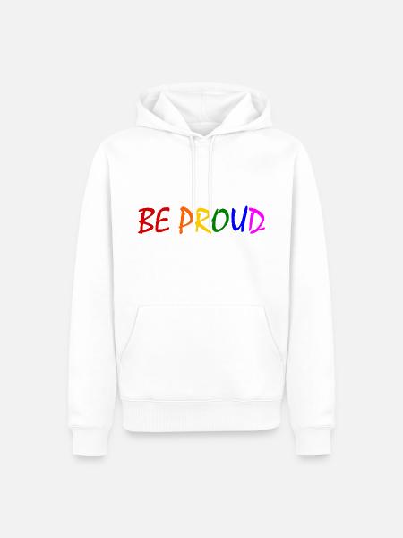Be proud - Männer Premium Bio Hoodie - Weiß