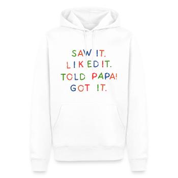 Saw It Liked It Told Papa Got It - Men’s Premium Organic Hoodie - white - Front - Nico (187cm)
