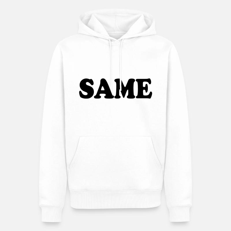 Same - Männer Premium Bio Hoodie - Weiß