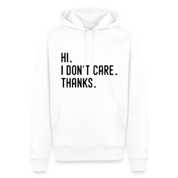 Hi I Don't Care Thanks Tees, Humor And Funny - Sweat à capuche Premium bio Homme - blanc - Devant - Nico (187cm)