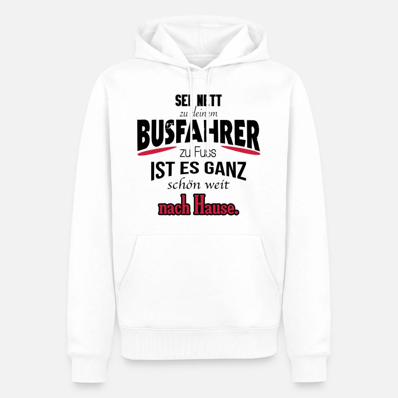 Busfahrer Shirt / witzig / Geschenk / Geschenkidee - Männer Premium Bio Hoodie - Weiß