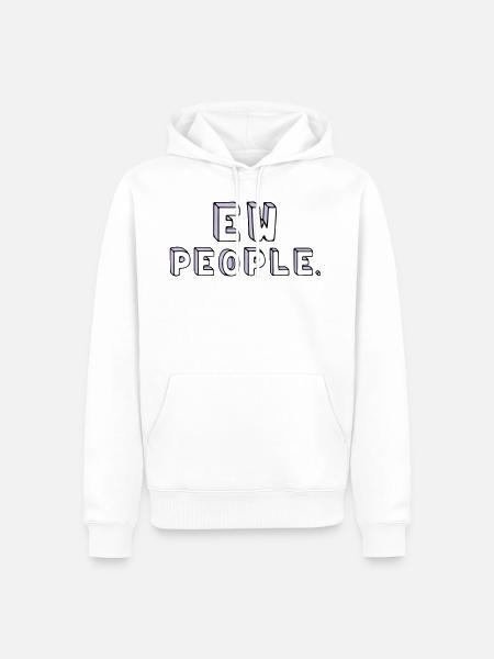 People are stupid. - Men’s Premium Organic Hoodie - white