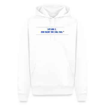 Zero Talent for Small Talk - Männer Premium Bio Hoodie - Weiß - Vorne - Nico (187cm)