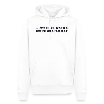 ...weil pudding keine graeten hat - Männer Premium Bio Hoodie - Weiß - Vorne - Nico (187cm)