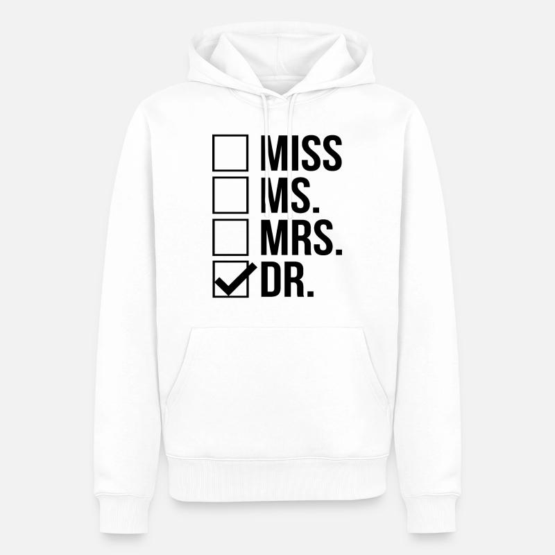 Frau Dr. Doktorat - Männer Premium Bio Hoodie - Weiß