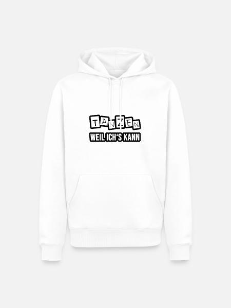 Tanzen, weil ichs kann! - Männer Premium Bio Hoodie - Weiß