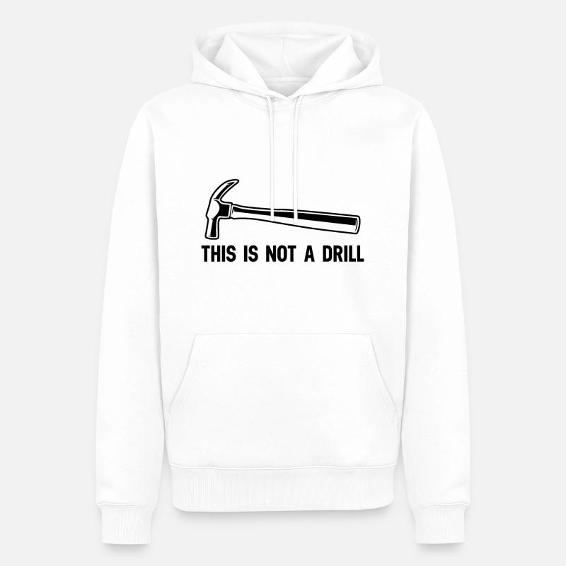 Dies ist keine Drill-Neuheit Builder-Tools - Männer Premium Bio Hoodie - Weiß