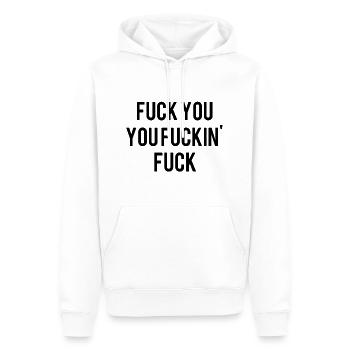 Fuck you! - Männer Premium Bio Hoodie - Weiß - Vorne - Nico (187cm)