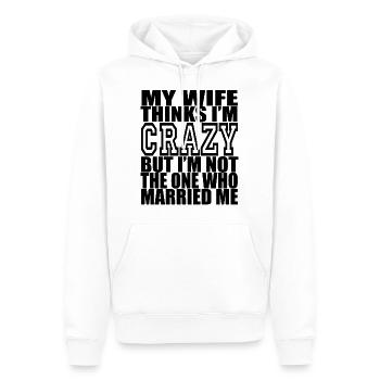 Wife sarcasm funny sayings saying - Men’s Premium Organic Hoodie - white - Front - Nico (187cm)