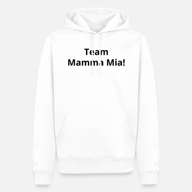 Team Mamma Mia Geschenk Idee - Männer Premium Bio Hoodie - Weiß