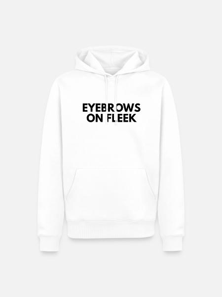eyebrows on fleek - Männer Premium Bio Hoodie - Weiß