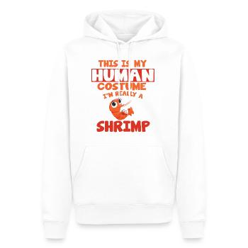 THIS IS MY HUMAN COSTUME I AM REALLY A SHRIMP - Sweat à capuche Premium bio Homme - blanc - Devant - Nico (187cm)