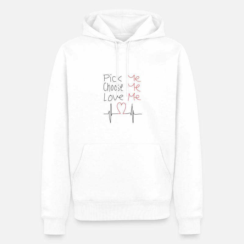Prends-moi, choisis-moi, aime-moi - Sweat à capuche Premium bio Homme - blanc