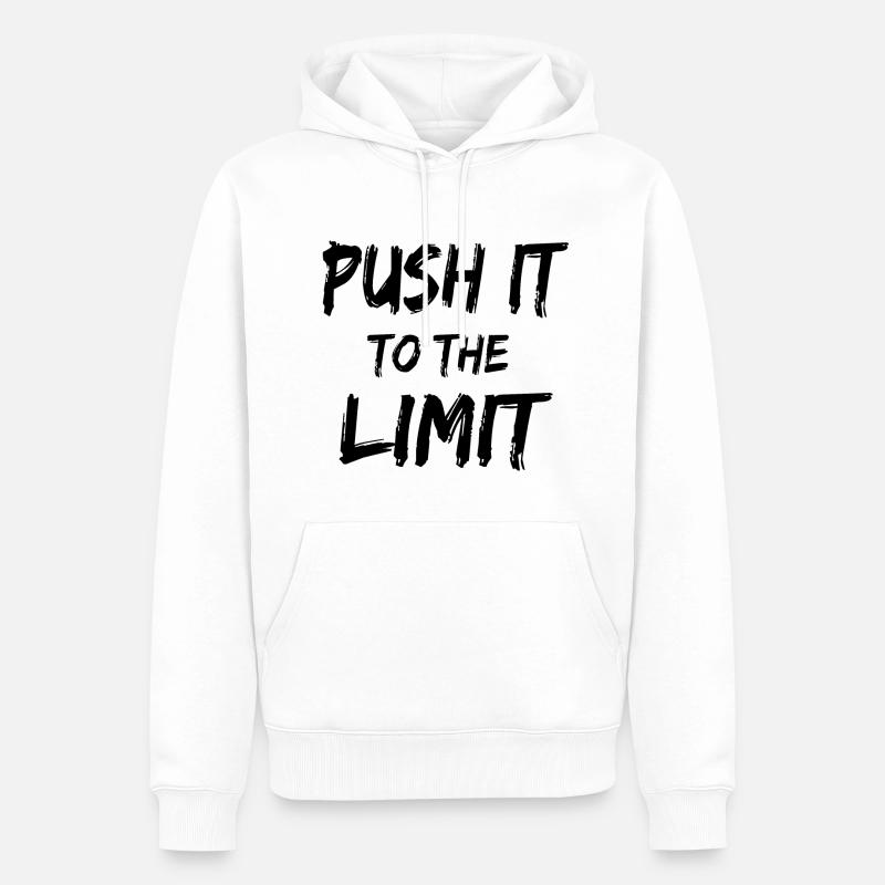 PUSH IT À LA LIMITE - Sweat à capuche Premium bio Homme - blanc