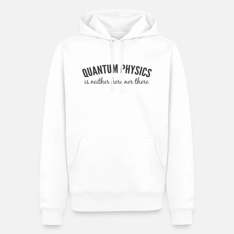 Quantenphysik. - Männer Premium Bio Hoodie - Weiß
