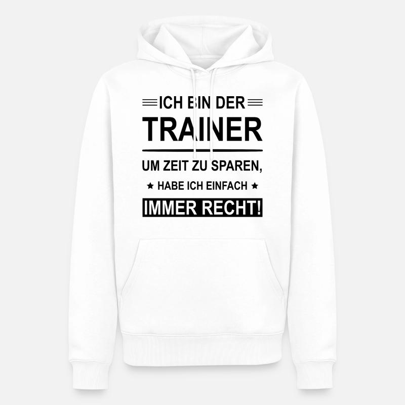 Ich Bin Der Trainer - Männer Premium Bio Hoodie - Weiß