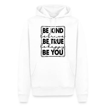 Be Kind Be True Be You - Männer Premium Bio Hoodie - Weiß - Vorne - Nico (187cm)