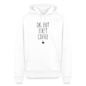OK But First Coffee Getränk Geschenk Lustig Spruch - Männer Premium Bio Hoodie - Weiß - Vorne - Nico (187cm)