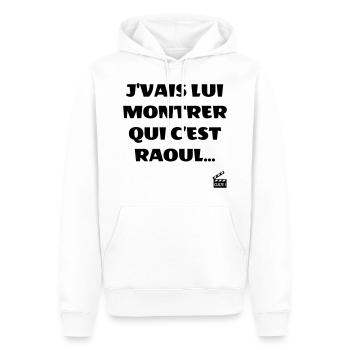 J'vais lui montrer qui c'est Raoul - Les Tontons - Sweat à capuche Premium bio Homme - blanc - Devant - Nico (187cm)