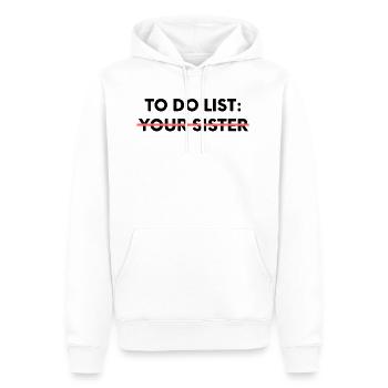 Funny To Do List Your Sister Sarcasm Sarcastic - Men’s Premium Organic Hoodie - white - Front - Nico (187cm)