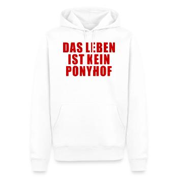 DAS LEBEN IST KEIN PONYHOF SPRUCH GESCHENK HUMOR - Männer Premium Bio Hoodie - Weiß - Vorne - Nico (187cm)