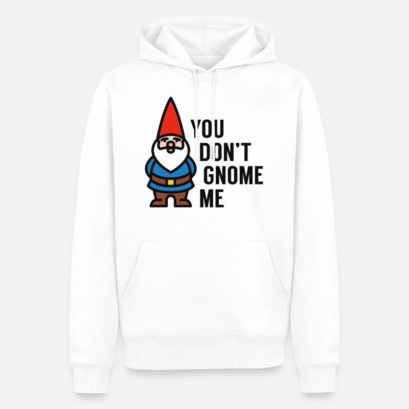 Vous ne me gnome - Sweat à capuche Premium bio Homme - blanc