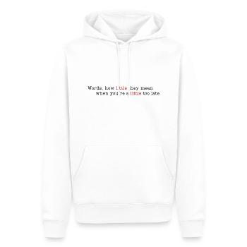 Des mots qui ne signifient pas grand-chose quand il est trop tard - Sweat à capuche Premium bio Homme - blanc - Devant - Nico (187cm)