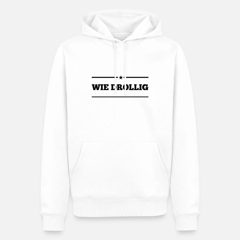 das finde ich drollig - Männer Premium Bio Hoodie - Weiß