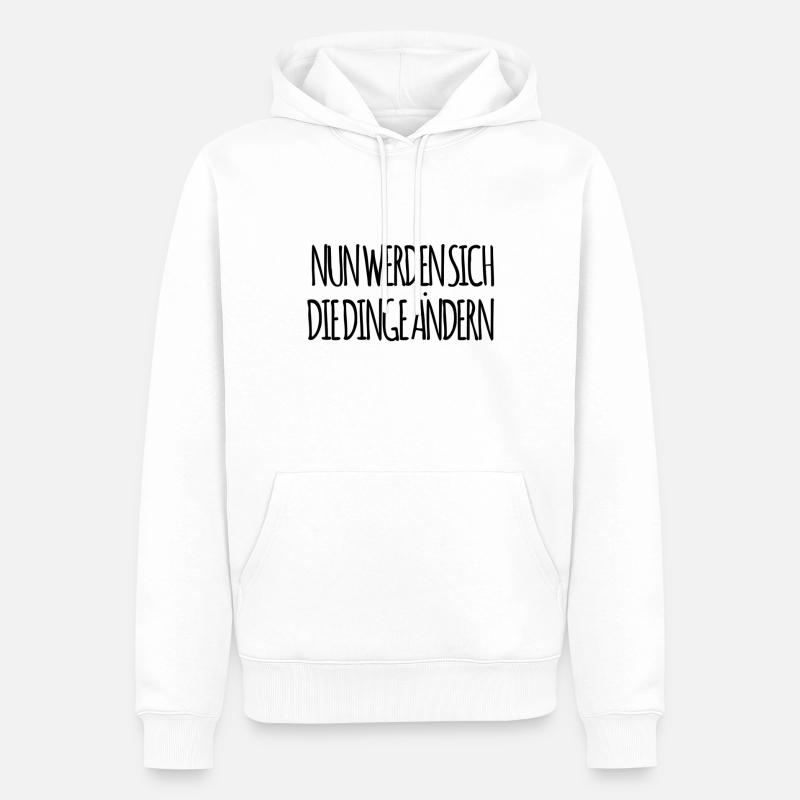 die Veränderung wird kommen - Männer Premium Bio Hoodie - Weiß