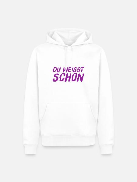 du weißt was ich sagen will - Männer Premium Bio Hoodie - Weiß