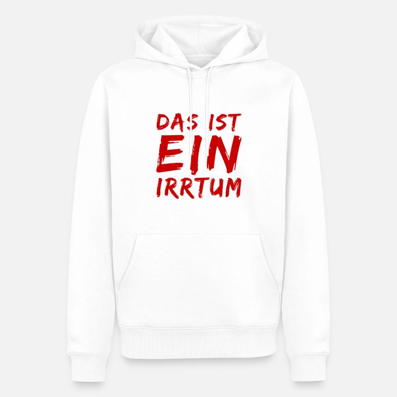 das ist ein Irrtum - Männer Premium Bio Hoodie - Weiß