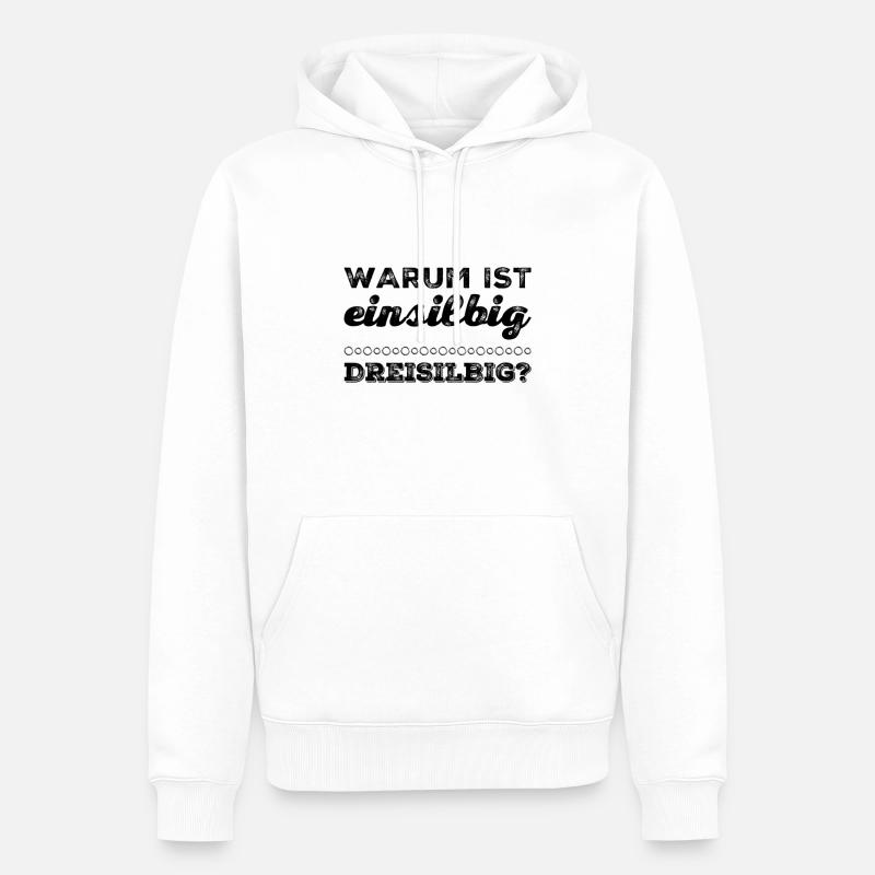 einsilbig oder dreisilbig - Männer Premium Bio Hoodie - Weiß
