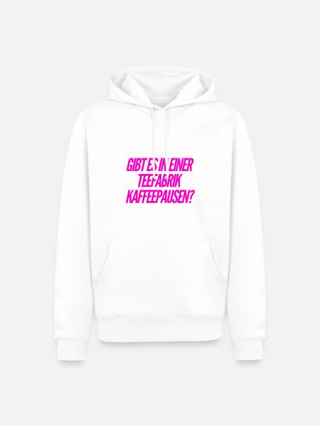 machen die Kaffeepausen? - Männer Premium Bio Hoodie - Weiß